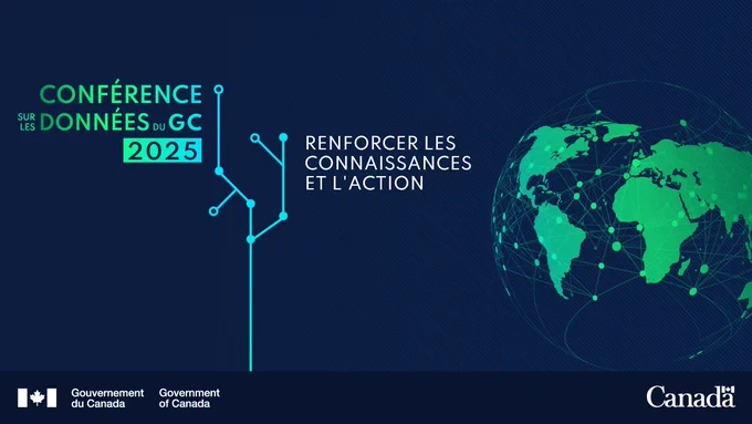 Texte affiché : Conférence sur les données du GC 2025
Renforcer les connaissances et l'action