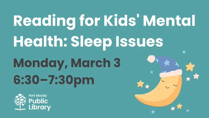 Text reads: "Reading for Kids' Mental Health: Sleep Issues. Monday, March 3, 6:30 to 7:30 PM." Illustration of a sleeping moon in a night cap, surrounded by stars.