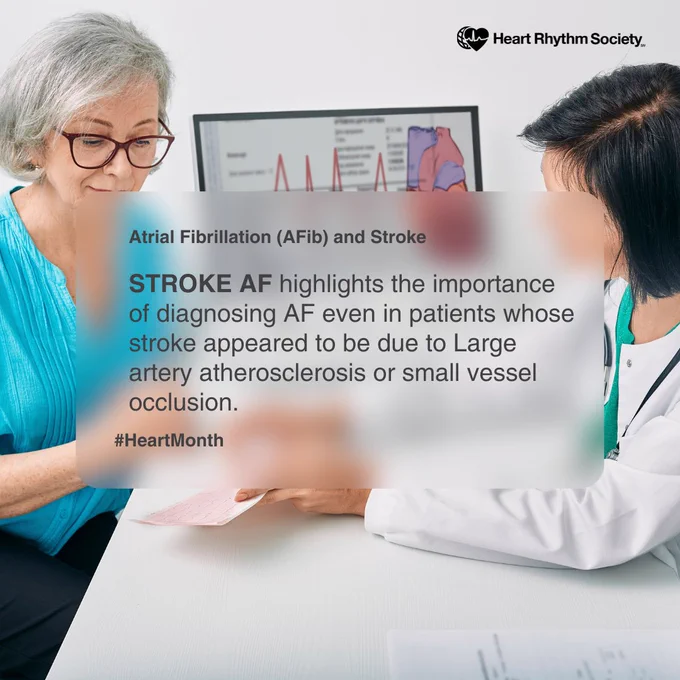 ·  	 STROKE AF highlights the importance of diagnosing AF even in patients whose stroke appeared to be due to Large artery atherosclerosis or small vessel occlusion
