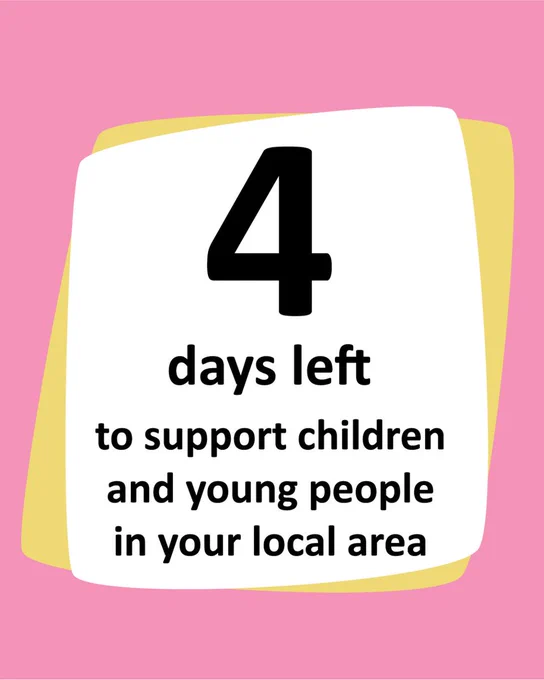 4 days left to support children and young people in your local area.