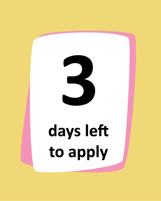 3 days left to apply.