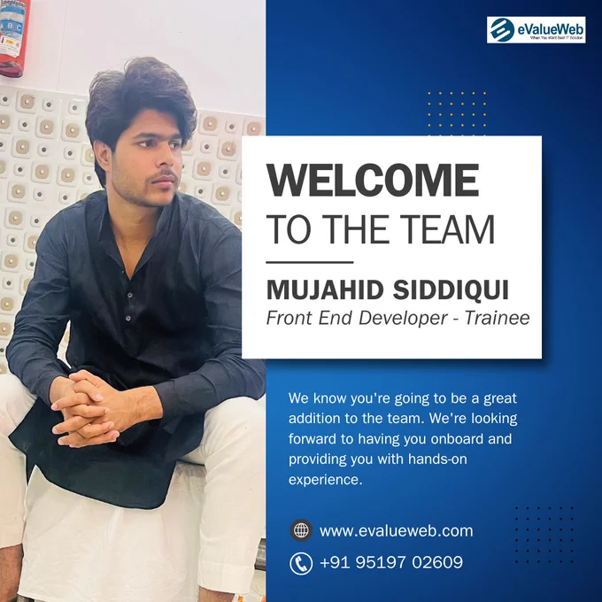 #NewHire #Teamwork #EmployeeSpotlight #CompanyCulture #WelcomeToTheTeam
#JoinUs #Frontend #FrontendDeveloper #FrontendDevelopment #WebDevelopment
#WebDesign #JavaScript #HTML #CSS #ReactJS #Angular #WebDev #Coding #Programming #Internship #Trainee #LearnToCode #TechTraining #Upskilling
#CareerDevelopment #evalueweb #lucknow