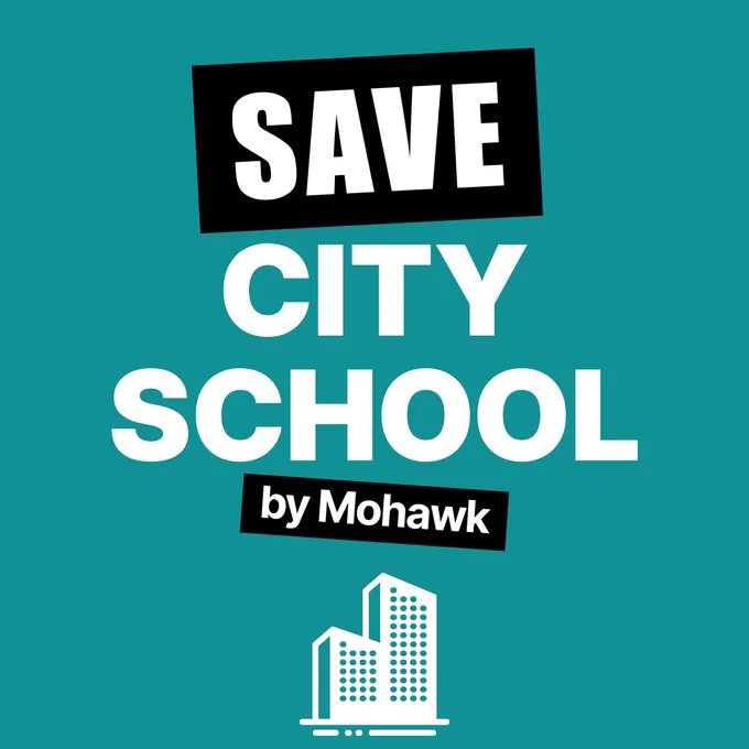 On a teal background:
A black rectangle with white text "SAVE"
White text: "CITY SCHOOL"
A small black rectangle with white text: "by Mohawk"
with a small high rise building in white lineart. 