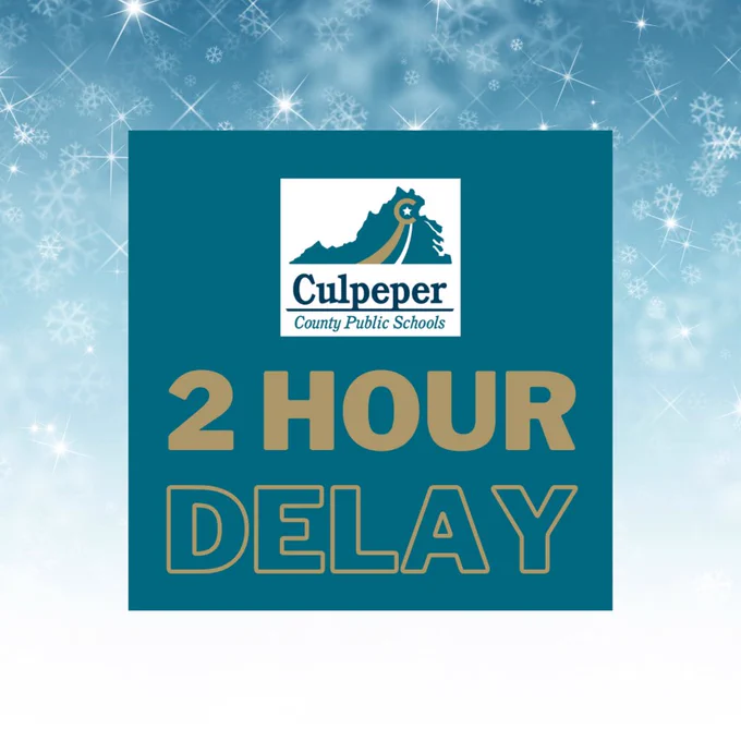 graphic with snowflakes around the edge, and a teal box in the middle that says 2 hour delay in gold letters with the CCPS logo at the top