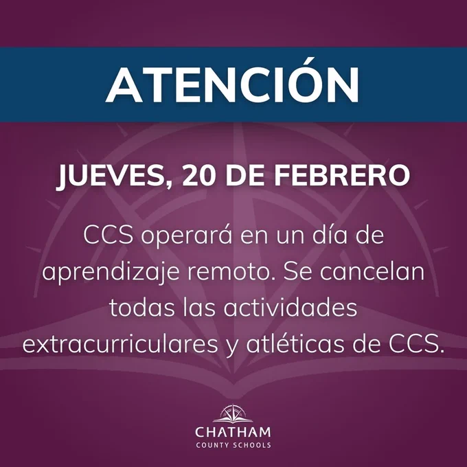 Chatham County Schools will have a remote learning day for students & staff on Wed, Feb 19, 2025, due to the expected winter storm bringing sleet & snow. All after school activities and athletics are canceled. This decision was made after consulting with the National Weather Service, and local DOT & emergency management. 