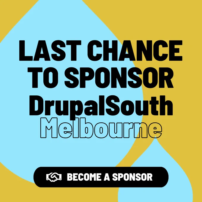💧LAST CHANCE: Become a Sponsor of DrupalSouth 2025 Melbourne

By supporting this event, you’re not just gaining visibility - you’re investing in the growth of the Drupal ecosystem.