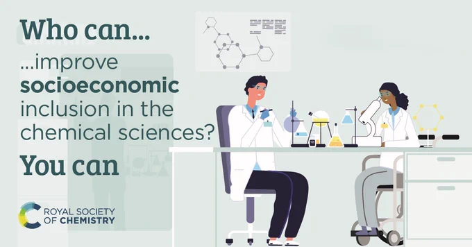 Chemistry Infographic with the phrase:

Who can... improve socioeconomic inclusion in the chemical sciences? YOU CAN