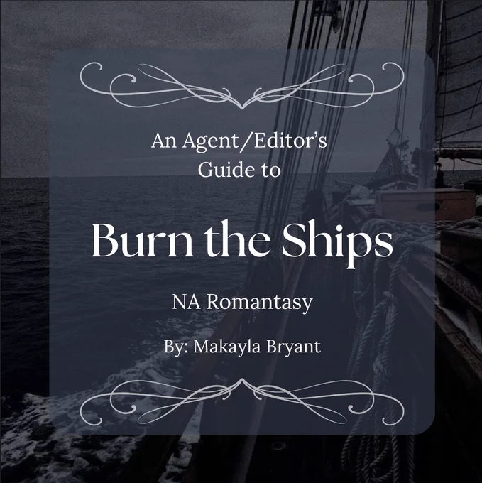background: side view of the ocean from a ship 

words: An agent/editor’s guide to “burn the ships” na romantasy by: makayla bryant