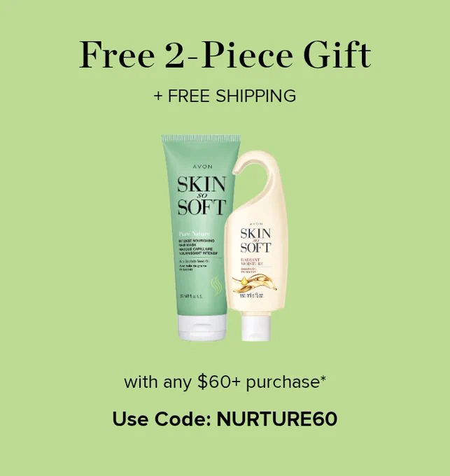 🎉 Avon's Shopping  Codes 📦 with Skin So Soft's Pure Nature 🌱FREE Gift Sets & FREE Shipping!! 

🛍 FREE 2-Piece Gift 🎁 & FREE Shipping for $60  purchase 📦 

Use Code 📣 NURTURE60

♤♤♤♤♤♤♤♤♤♤♤♤♤♤♤♤♤♤

🛍 FREE 4-Piece Gift 🎁 & FREE Shipping for $100  purchase 📦 

Use Code 📣 NURTURE100

~~~~~~~~~~~~~~~~~~~

⏰️🗓 Codes Valid until Friday; Feb 21 at 11:59pm PT 

🛒⬇️

👩‍💻📱 Online Store
https://www.avon.com/repstore/skingshafer

📖📱 Digital Brochure 
https://www.avon.com/brochure?rep=skingshafer 

*Tax not incl & Valid only on standard shipping.

#ItsSybCalling Avon Independent Ambassador 

 
#avoninsider @AvonInsider
#ShoppingCodes #avonnorthamerica 
#skinsosoft #skinsosoftPurenature