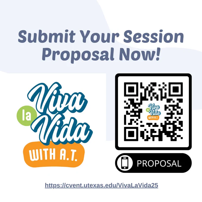 Submit your session proposal now! https://cvent.utexas.edu/vivalavida25