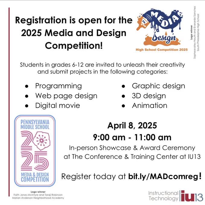 Registration is open for the 2025 Media and Design Competition! Students in grades 6-12 are invited to unleash their creativity and submit projects in 3D design, programming, web page design, digital movie, graphic design, or animation. Learn more and register today at bit.ly/MADcomreg !