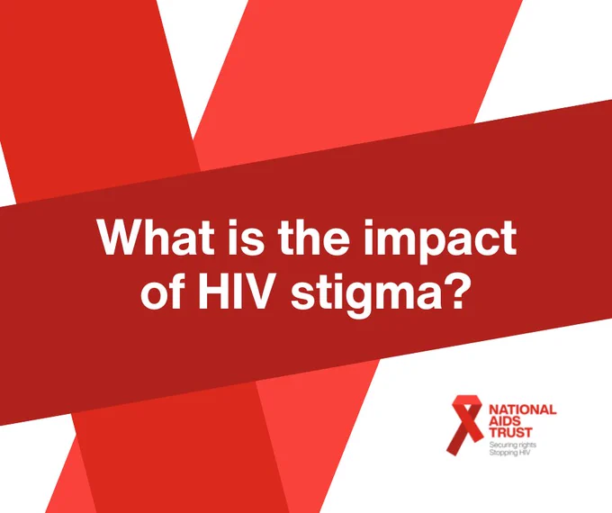 What is the impact of H.I.V. stigma? 
National aids Trust logo 
Securing rights. Stopping H.I.V.
