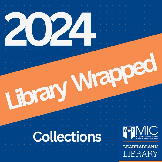 Alt Text: Dark blue graphic with an Orange border : text says 2024 Library Wrapped Collections