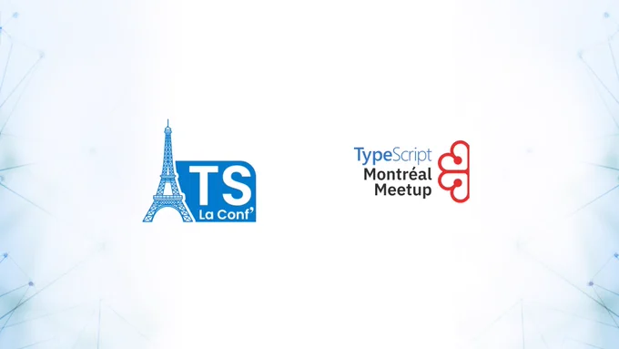 TypeScript Montréal as a community partner for Paris TS la Conf’