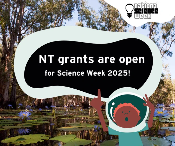 A billabong with lily pads in Kakadu National Park, with text reading 'NT Grants are open for Science Week 2025!' over the top.