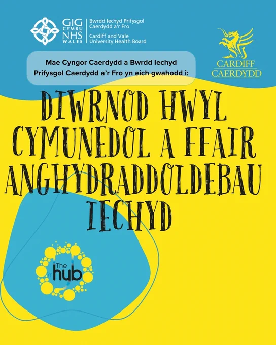 Diwrnod Hwyl Cymunedol a Ffair Anghydraddoldebau Iechyd yn Hyb STAR ddydd Mawrth 25 Chwefror, 11am – 3pm.