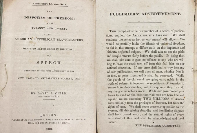 Images from 1833 publication (first pamphlet in the series “Abolitionist’s Library): Title page and text of “Publishers’ Advertisement.” Excerpt from this page: “While our government professes to stand on the basis that ‘all men are born free and equal,’ we are excluding TWO MILLIONS of Americans, not only from the privileges of freeman, but from the rights of men.”
