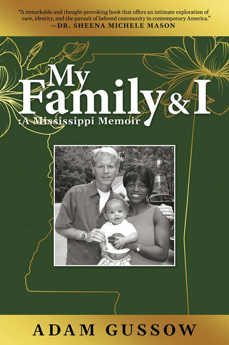 Book cover for My Family and I by Adam Gussow.