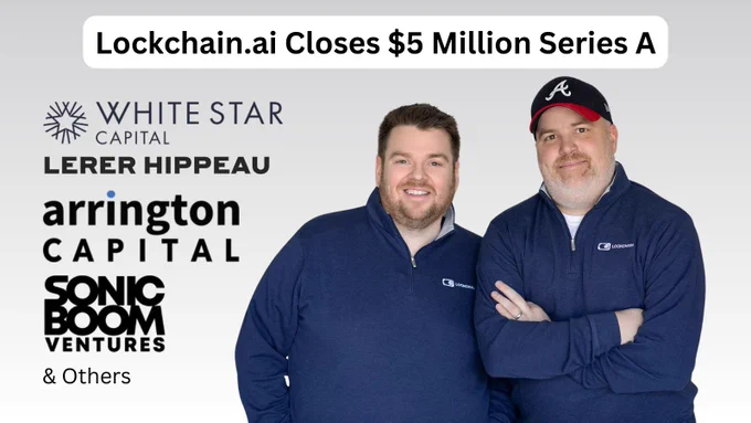 Lockchain.ai announces their $5M Series A