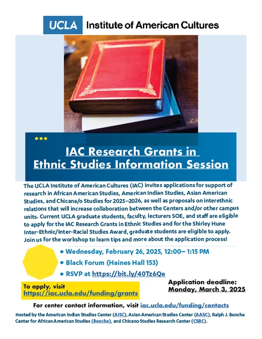 IAC Research Grants in Ethnic Studies Information Session - 2/26/25, 12-1:15 PM @ Haines Hall 153
