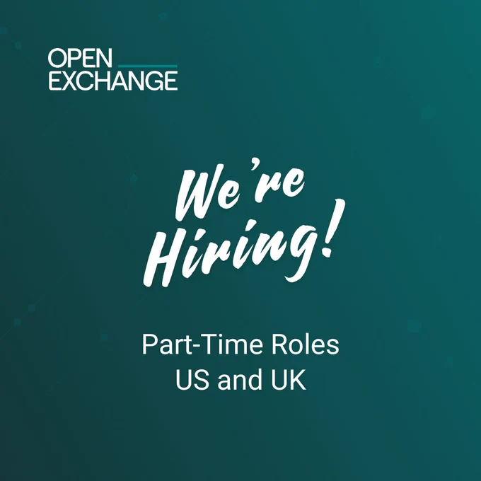 Promotional image from Open Exchange featuring text that says "We're Hiring! Part-Time Roles US and UK" on a teal background.