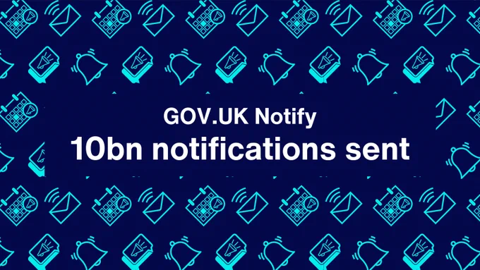 GOV.UK Notify 10bn notifications sent