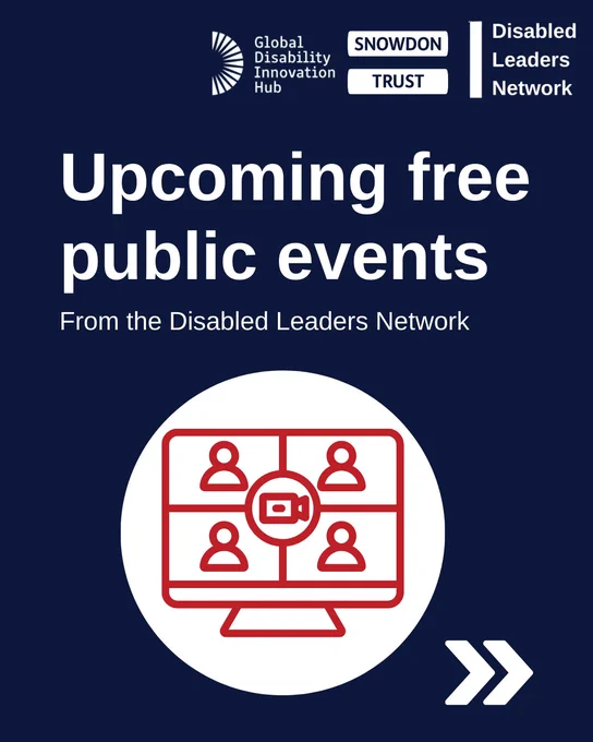 Alt text: The first slide shows a blue background and red text reading 'Upcoming free public events From the Disbaled Leaders Network. 
