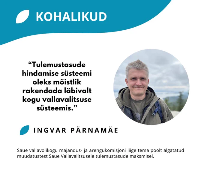 Ingvar Pärnamäe: Uus tulemustasude süsteem Saue Vallavalitsuses