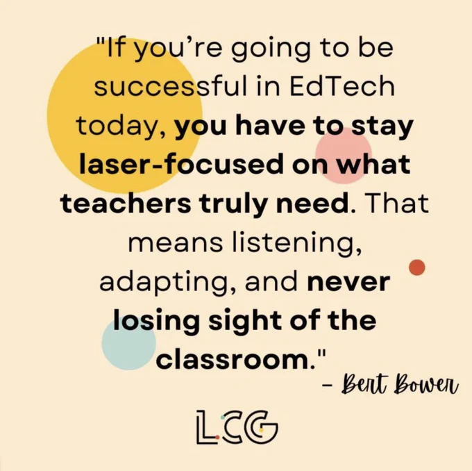 Inspirational quote by Bert Bowen on a vibrant background, emphasizing the importance of being teacher-focused, listening, adapting, and never losing sight of the classroom for success.