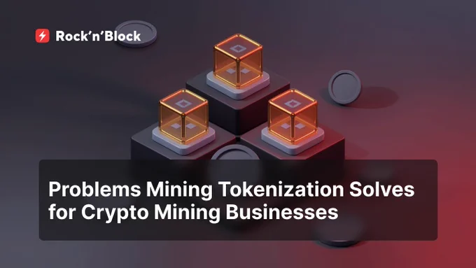 Problems Mining Tokenization Solves for Crypto Mining Businesses