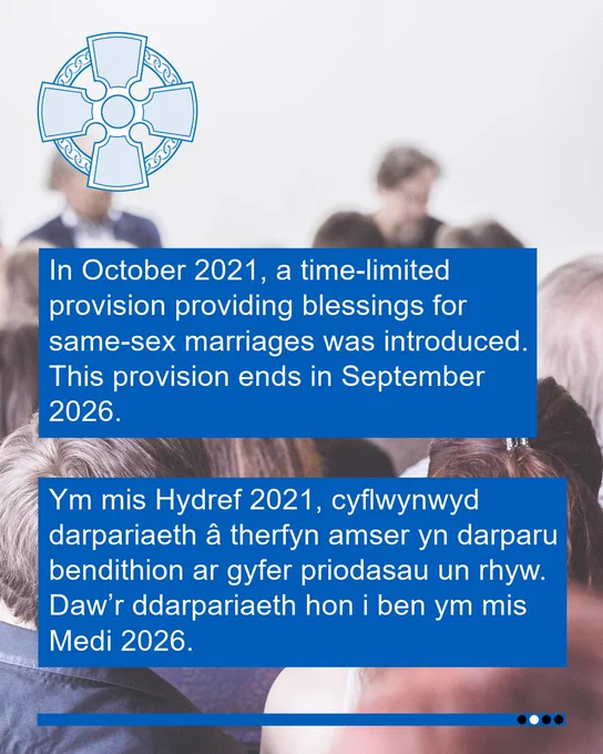 Rectangular graphic with a picture of  people talking. The church in Wales Celtic cross logo is at the top on the left. Below it are two blue squares with text that reads: “In October 2021, a time-limited provision providing blessings for same-sex marriages was introduced. This provision ends in September 2026. Ym mis Hydref 2021, cyflwynwyd darpariaeth â therfyn amser yn darparu bendithion ar gyfer priodasau un rhyw. Daw’r ddarpariaeth hon i ben ym mis Medi 2026.”
