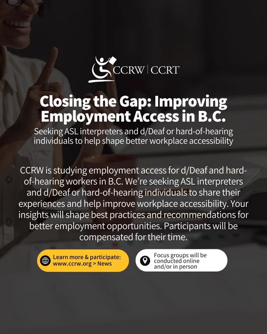 CCRW logo. Woman seated at desk doing sign language in front of her computer. Text info on a call for participants for a research study - More info in caption. 