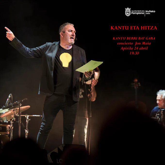 El próximo 24 de abril Jon Maia actuará en Baluarte con el proyecto Kantu Berri Bat Gara junto al Ayuntamiento de Pamplona. 