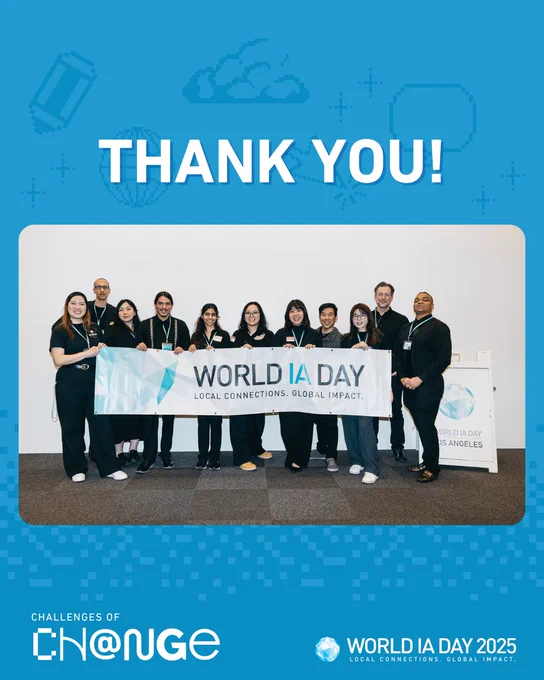 A group of ten people stands together holding a World IA Day banner. They are smiling and dressed in casual, dark clothing. The background is a blue graphic with the text THANK YOU! and World IA Day 2025.