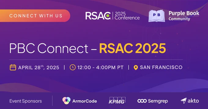 Connect with The Purple Book Community at RSA Conference 2025! Join our PBC Connect event on April 28th, 12-4pm in San Francisco.