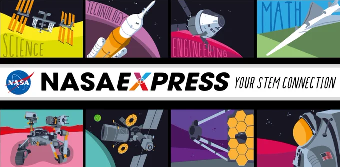 NASA EXPRESS banner with the tagline "your STEM connection" and colorful drawings of the space station, SLS rocket, Orion capsule, x-59 airplane, a Mars rover, the Gateway space outpost, the Webb Space Telescope, and an astronaut