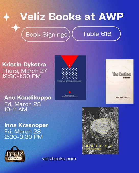 Veliz Books book signings- Kristin Dykstra on Thursday March 27 from 12:30-1:30 pm. Anu Kandikuppa on Friday March 28 from 10-11 am, and Inna Krasnoper on Friday March 28 from 2:30-3:30 pm