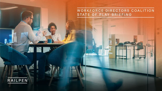 Image shows workers in a meeting with the words reading 'Workforce Directors Coalition State of Play Briefing'.