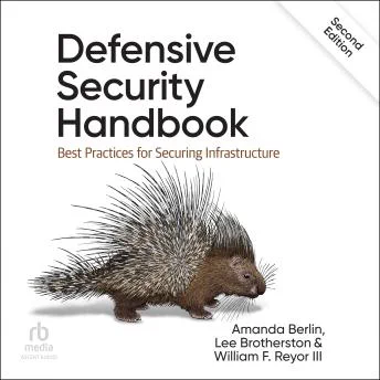 Defensive Security Handbook: Best Practices for Securing Infrastructure, 2nd Edition audiobook cover