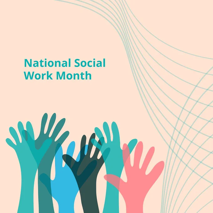 "National Social Work Month" above hands raised to help.