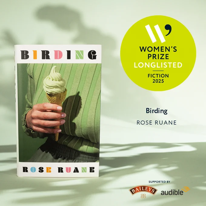 Birding by Rose Ruane, longlisted for the Women's Prize for Fiction 2025