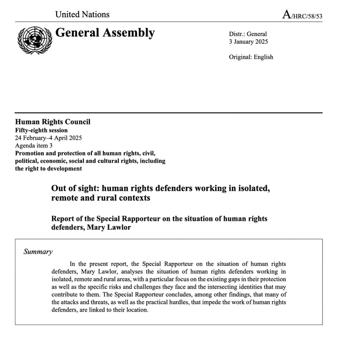 Screenshot of the front page of a UN report authored by Mary Lawlor, the Special Rapporteur on the situation of human rights defenders, and titled 'Out of sight: human rights defenders working in isolated, remote, and rural contexts.' The summary states that the report analyses the challenges, risks, and gaps in protection faced by human rights defenders in remote areas, with a focus on attacks and practical obstacles linked to their location. The report is from the Fifty-eighth session of the Human Rights Council, held from 24 February to 4 April 2025, under Agenda Item 3: Promotion and protection of all human rights, including the right to development. 