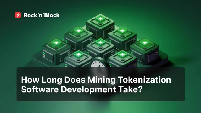 How Long Does Mining Tokenization Software Development Take?