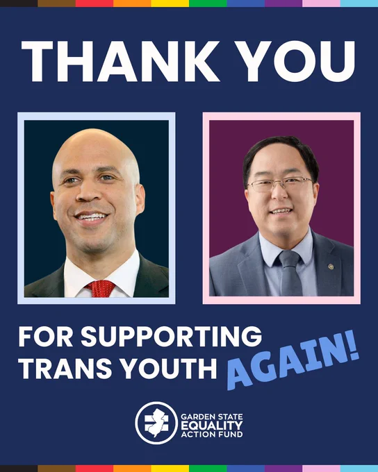 Over a navy background in white and light blue text: "Thank you for supporting trans youth AGAIN!" Inset are portraits of Sen. Booker and Sen. Kim.