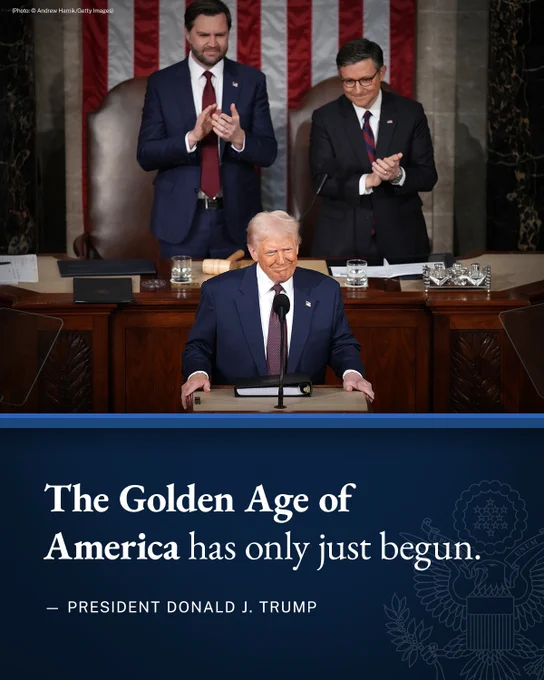President Trump delivers an address to Congress with Vice President Vance and Speaker Johnson clapping behind him. Graphic text: The Golden Age of America has only just begun — President Donald J. Trump