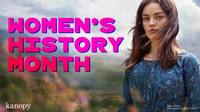 Promotional image for Women's History Month featuring a person in a blue dress standing against a scenic backdrop, with the logo for Kanopy displayed in the corner.