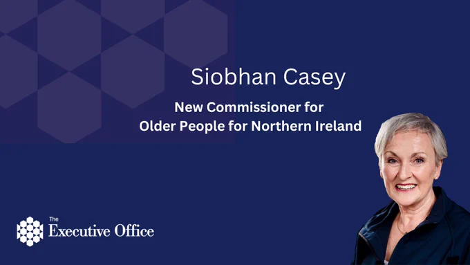 Graphic with image of one person on a dark blue background and the Executive Office logo in the bottom left corner. Text reads: "Siobhan Casey. New Commissioner for Older People for Northern Ireland."
