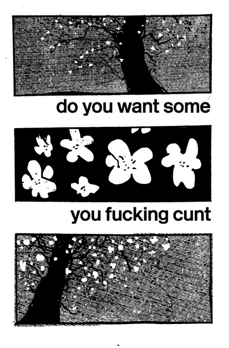 small hours
big time

cherry trees are in blossom at the back of the supermarket
beneath them two men are squaring off 

do you want some? I said do you want some?
do you want some you fucking cunt?!