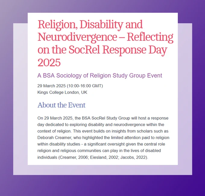 ‘Addressing the voices and experiences of disabled and neurodivergent individuals within religious contexts is essential’ – book now for ‘Religion, Disability and Neurodivergence’ a @BSASocrel event, 29 March, King's College London https://tinyurl.com/5fhstycw