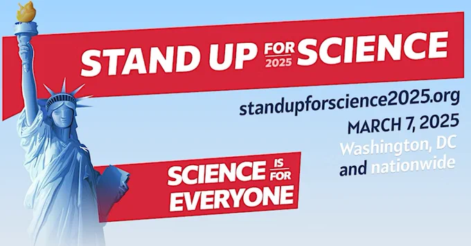 Flyer for the DC and nationwide rally on March 7, 2025. "Stand up for Science", "Science is for everyone".
